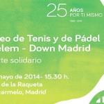 En el pádel, la solidaridad piensa en verde Torneo Cetelem - Down Madrid