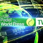 Padel World Press TV: Un nuevo canal da sus primeros pasos Primer vídeo Padel World Press TV
