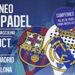 Real Madrid-FC Barcelona en GET Indoor Pádel