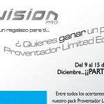 Un concurso para aficionados… con mucha Vision Sorteo Pack Proventador Edición Limitada