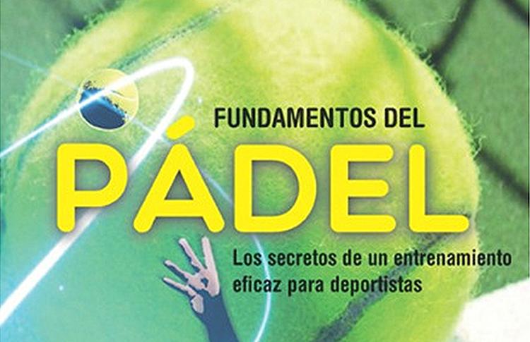Fundações de Pádel, um livro de Sergio Navarro
