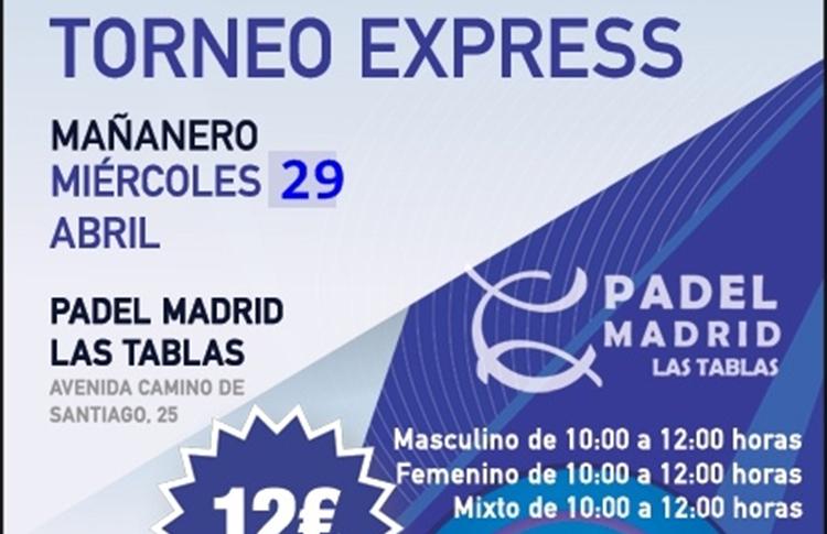 Torneo Express de Time2Pádel en Pádel Madrid Las Tablas