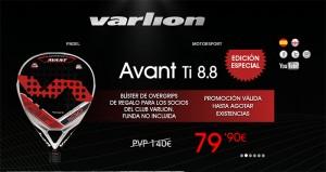 Varlion nos sorprende con su Promoción Avant Ti 8.8.