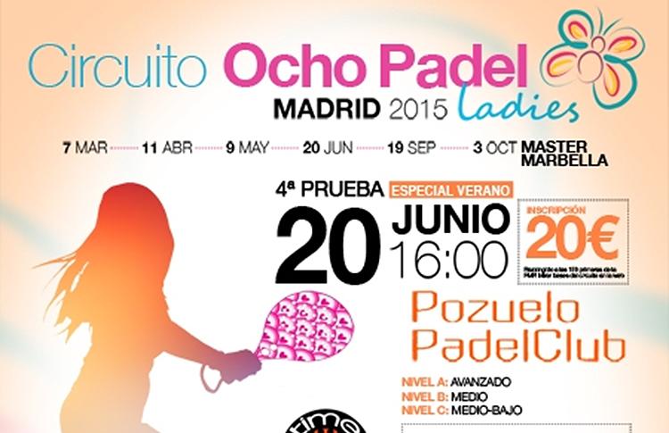 Cartel de la cuarta prueba del Circuito OchoPádel Ladies Tour 2015
