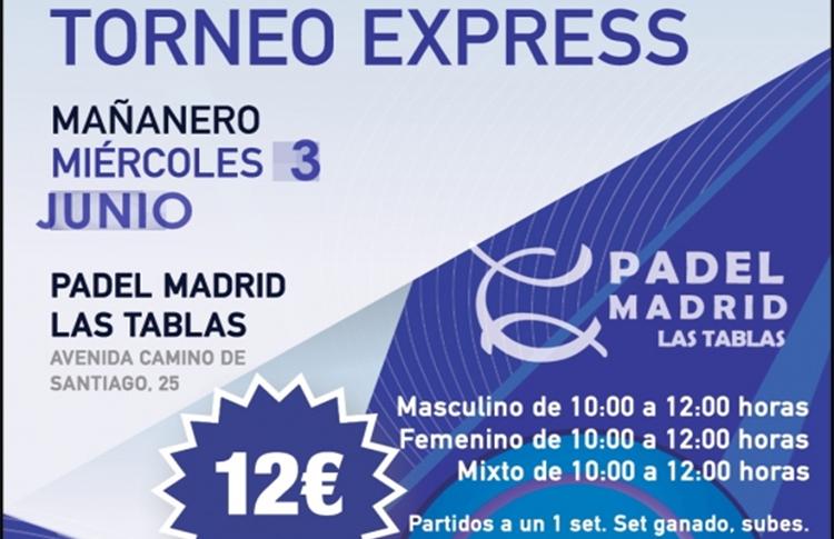 Cartel del Torneo Expréss de Time2Pádel en Pádel Madrid Las Tablas