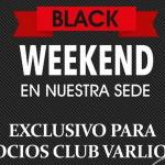 El Black Weekend invadirá la sede de Varlion Llega el Black Weekend de Varlion