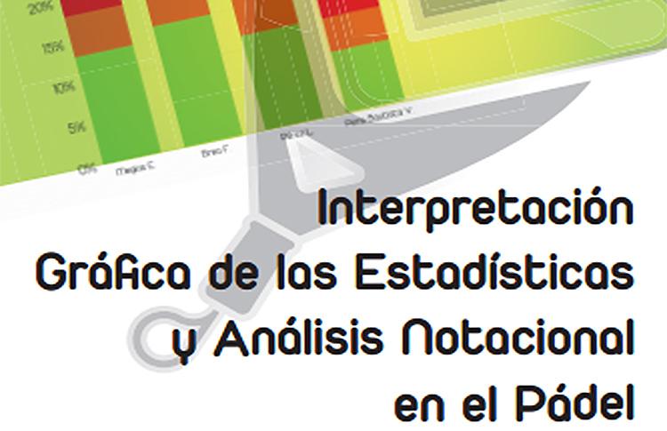 PadelStat y su curso de Interpretación gráfica de las estadísticas y análisis notacional en el pádel