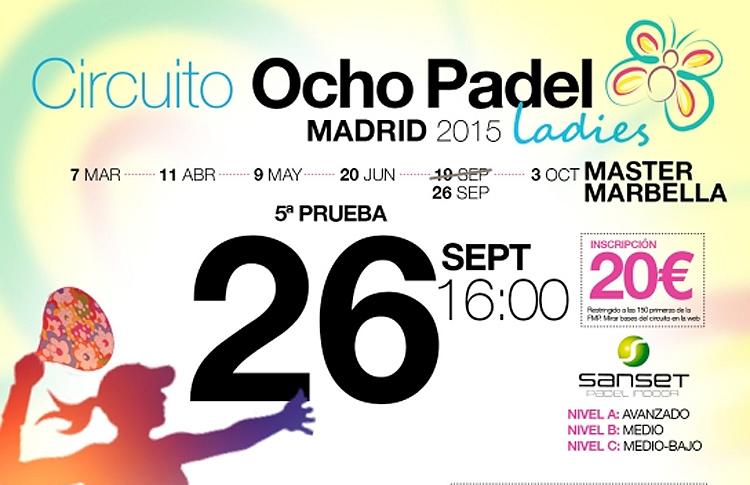 Cartel de la próxima prueba del Circuito Ocho Pádel Ladies Madrid - Time2Pádel