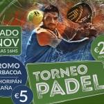 Cartel del Torneo de A Tope de Pádel en las pistas de BallPádel