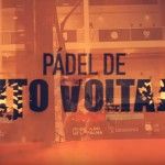 Unos puntos de alto voltaje en el Circuito World Pádel Tour