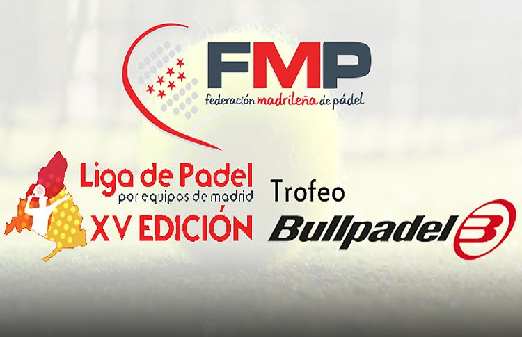 FMP, Bullpadel y Liga de Pádel por Equipos de Madrid: la unión hace la fuerza