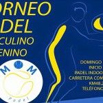 Cartel del Torneo de MOM Pádel en Pádel Indoor Cerceda