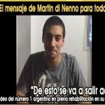 Martín di Nenno: “Estoy bien; de esto se va a salir adelante”