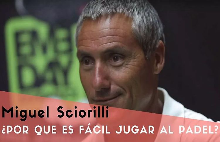 Miguel Sciorilli: por qué el pádel es fácil de aprender y de jugar (I)