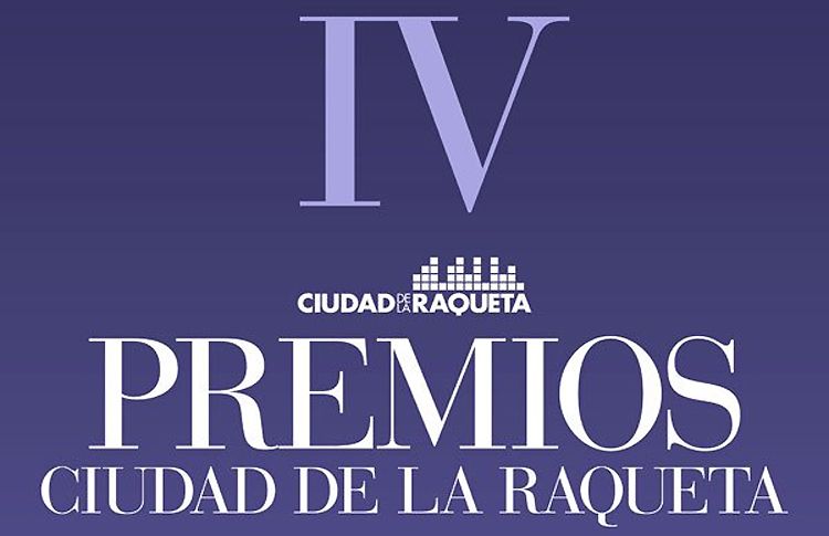 Se acercan los IVº Premios Ciudad de la Raqueta