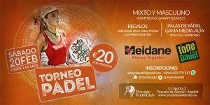 Cartel del Torneo de A Tope de Pádel en las pistas de Pozuelo Pádel Club