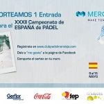 Club de Pádel La Moraleja sortea una entrada para las semifinales del Campeonato de España Absoluto