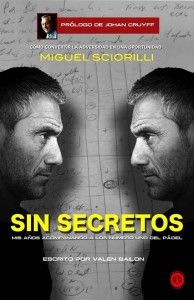 Miguel Sciorilli, más que nunca, ‘Sin Secretos’