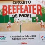 Pinceladas de la Historia del Pádel – 3: El Circuito Beefeater