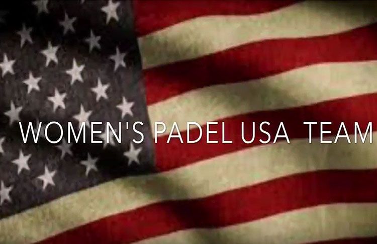 USA:s damlandslag drömmer om att kvalificera sig till XIII World Padel Championship för landslag
