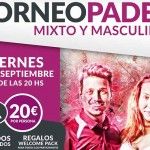 Nuevo viernes ‘A Tope de Pádel’ en las pistas de Madrid Norte Cartel del Torneo de A Tope de Pádel en las pistas de Madrid Norte