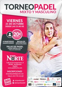 Affiche du tournoi A Tope de Pádel à Pádel Norte