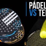 Pádel y Tenis: Sus principales diferencias