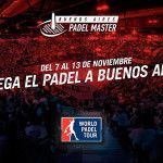 De Buenos Aires Pádel Master, klaar voor de start van zijn Final Preview