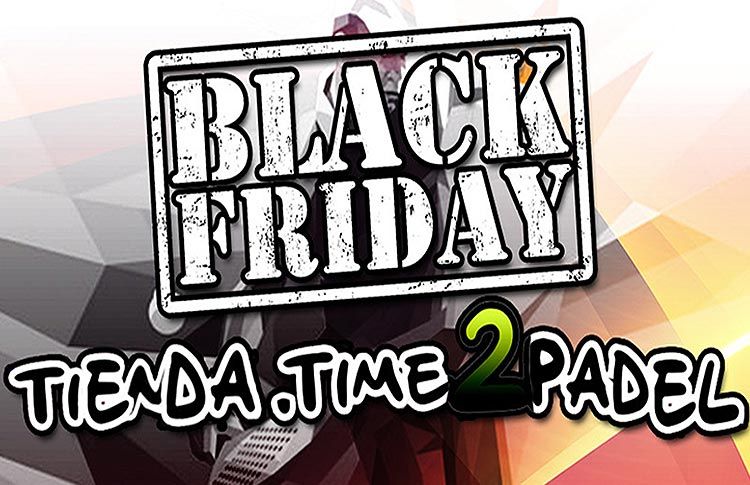 El Black Friday llega a Time2Pádel