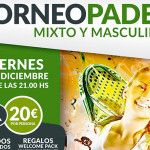 Cartel del torneo de A Tope de Pádel en las pistas de Pádel Norte