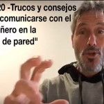 Consejos-trucos de Miguel Sciorilli (XX): Cómo comunicarse para la bajada de pared
