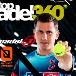 Top Padel 360: Paquito Navarro, con il mondo ai suoi piedi