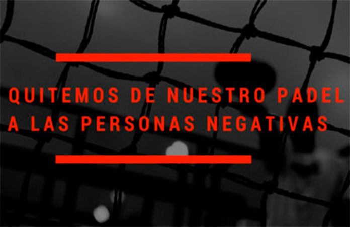 Dejemos fuera de nuestro pádel a las personas negativas