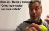 Consejos-trucos de Miguel Sciorilli (XXIII): Cómo jugar rápido una bola cortada