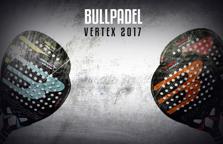 Bullpadel Vertex 2017, zur Analyse vom Pala Palade Angebotsteam