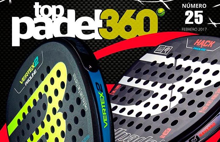Descubre el número 25 de la Revista Top Pádel 360