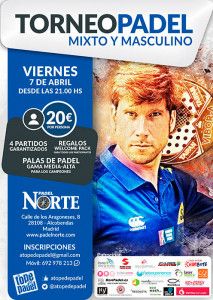 Poster of the A Tope de Pádel tournament on the slopes of Pádel Norte