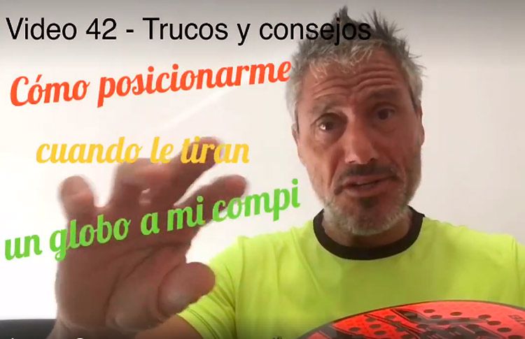 Consejos-trucos de Miguel Sciorilli (42): Donde ubicarme cuando lanzan un globo al compañero