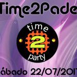 Time2Party: No te quedes fuera de la gran fiesta padelera del verano