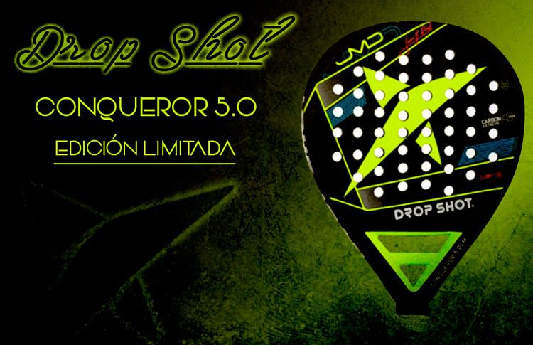 Una pala muy especial: Drop Shot Conqueror 5.0 L.E.