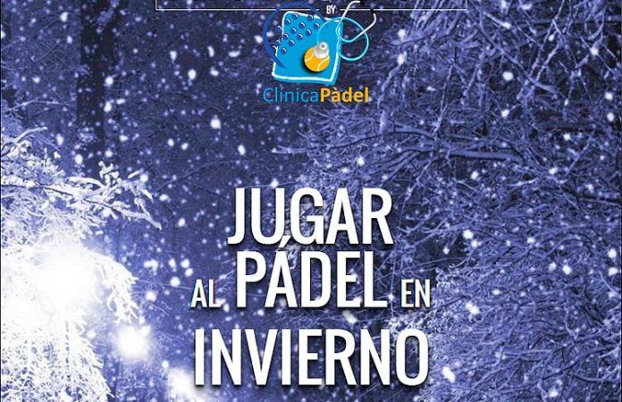 Jugar al pádel en invierno