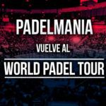 Padelmanía estará presente en la cita más importante del pádel mundial Padelmanía estará presente en la cita más importante del pádel mundial