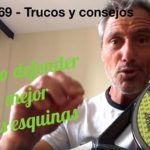 Consejos-trucos de Miguel Sciorilli (69): Cómo defender mejor las esquinas