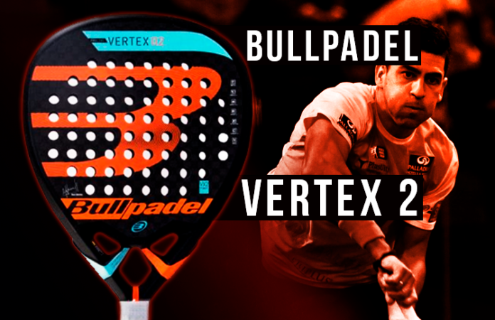 Hablamos de la Vertex 02 de Bullpadel