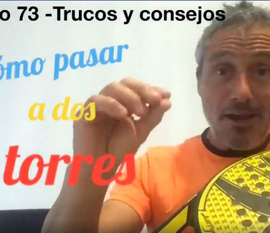 Consejos-trucos de Miguel Sciorilli (73): Cómo pasar a dos torres Consejos-trucos de Miguel Sciorilli (73): Cómo pasar a dos torres