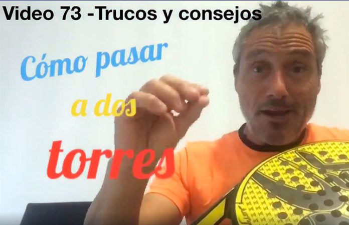 Consejos-trucos de Miguel Sciorilli (73): Cómo pasar a dos torres