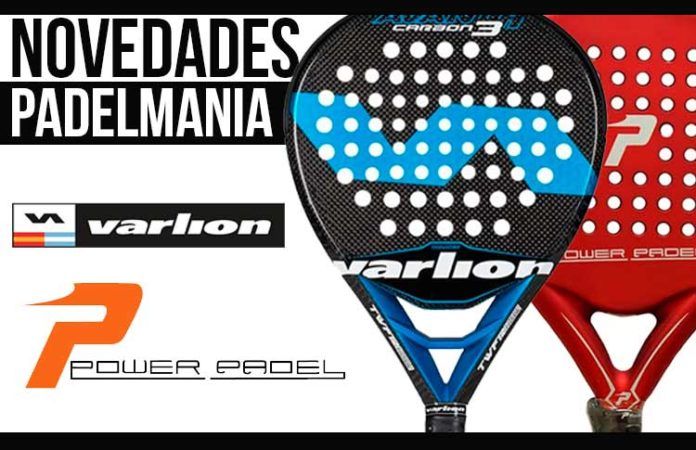 Varlion y Power Padel llegan junto a numerosas novedades al catálogo de Padelmanía