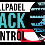 Bullpadel Hack Control: Control y libertad para dar tus mejores golpes