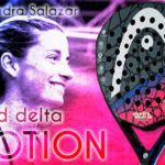 As pás das estrelas: CABEÇA Graphene Touch Delta Motion, potencial ofensivo para Alejandra Salazar