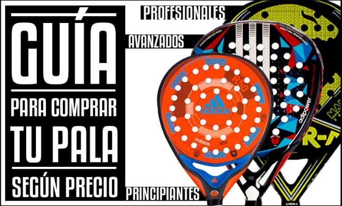 La Guía de Oferta Pala Pádel para elegir la pala perfecta (IX): Cómo elegir una pala por precio